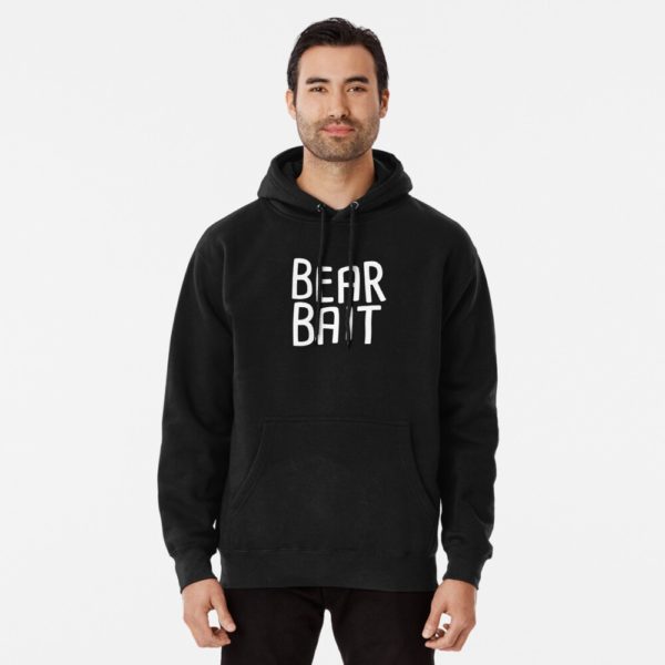 bear bait hoodie